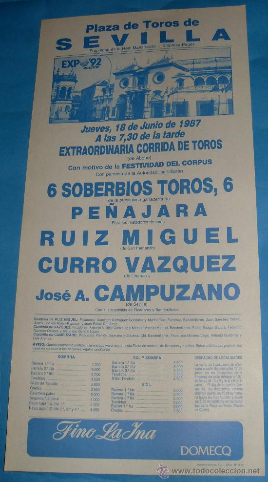 Tauromachia: CARTEL DE TOROS. PLAZA DE SEVILLA. RUIZ MIGUEL, CURRO VAZQUEZ Y JOSE A. CAMPUZANO. A&Ntilde;O 1987.