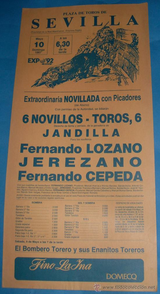 Tauromachia: CARTEL DE TOROS. PLAZA DE SEVILLA. FERNANDO LOZANO, JEREZANO Y FERNANDO CEPEDA. A&Ntilde;O 1987.