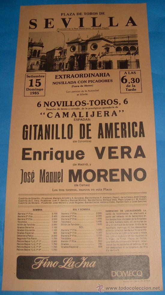 Bullfighting: CARTEL DE TOROS. PLAZA DE SEVILLA. GITANILLO DE AMERICA, ENRIQUE VERA Y JUAN M. MORENO. A&Ntilde;O 1985.