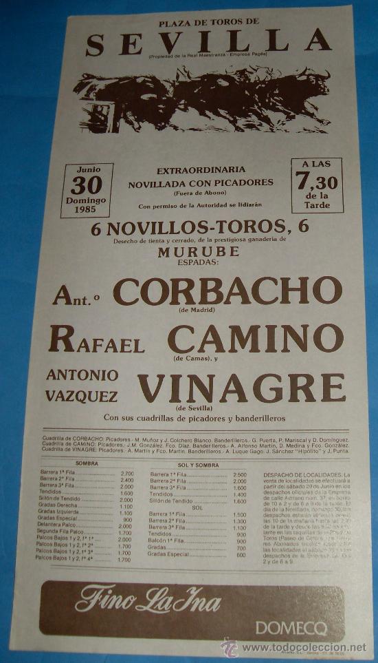 Bullfighting: CARTEL DE TOROS. PLAZA DE SEVILLA. ANTONIO CORBACHO, RAFAEL CAMINO Y VINAGRE. A&Ntilde;O 1985.
