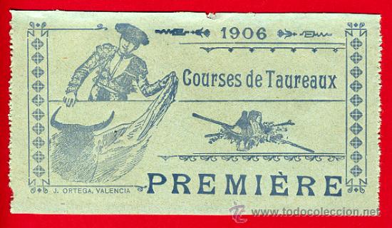 Tauromaquia: ENTRADA TOROS, PLAZA DE FRANCIA , 1906 , ORIGINAL , ET1904
