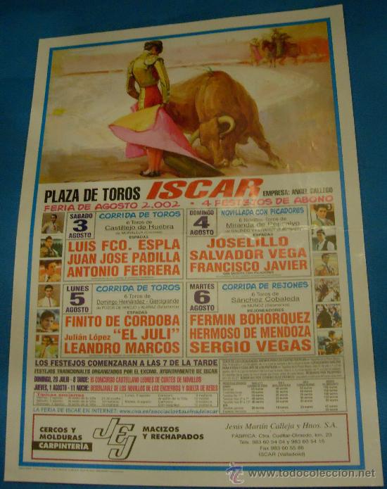Stierkampf: CARTEL DE TOROS. PLAZA DE ISCAR. FERIA DE AGOSTO 2002. 4 FESTEJOS DE ABONO.