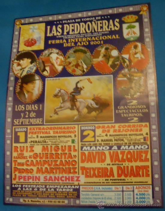 Tauromachia: CARTEL DE TOROS. PLAZA DE LAS PEDRO&Ntilde;ERAS. FERIA INTERNACIONAL DEL AJO 2001.