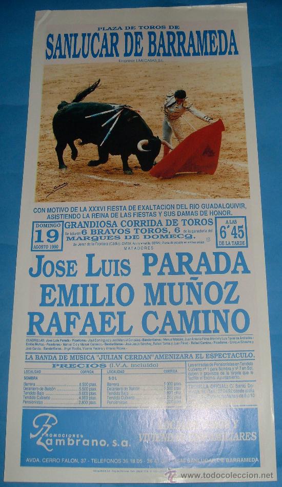Tauromachia: CARTEL DE TOROS. PLAZA DE SANLUCAR. JOSE LUIS PARADA, EMILIO MU&Ntilde;OZ Y RAFAEL CAMINO. A&Ntilde;O 1990.