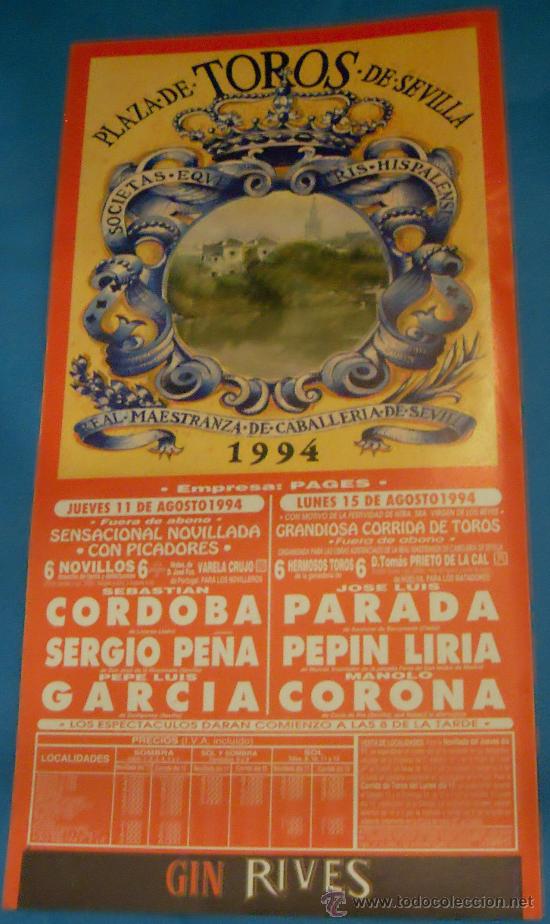 Stierkampf: CARTEL DE TOROS. PLAZA DE SEVILLA. 2 ESPECTACULOS TAURINOS. A&Ntilde;O 1994.