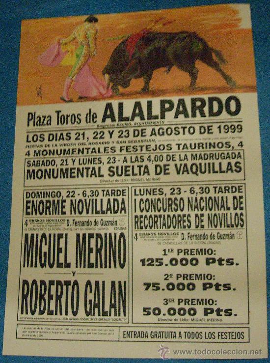 Stierkampf: CARTEL DE TOROS. PLAZA DE ALALPARDO, MADRID. 4 FESTEJOS TAURINOS. A&Ntilde;O 1999.