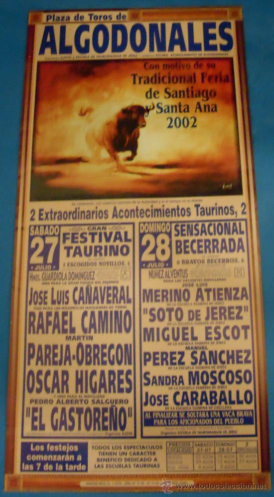 Stierkampf: CARTEL DE TOROS. PLAZA DE ALGODONALES. 2 ESTRAORDINARIOS ACONTECIMIENTOS TAURINOS. A&Ntilde;O 2002.