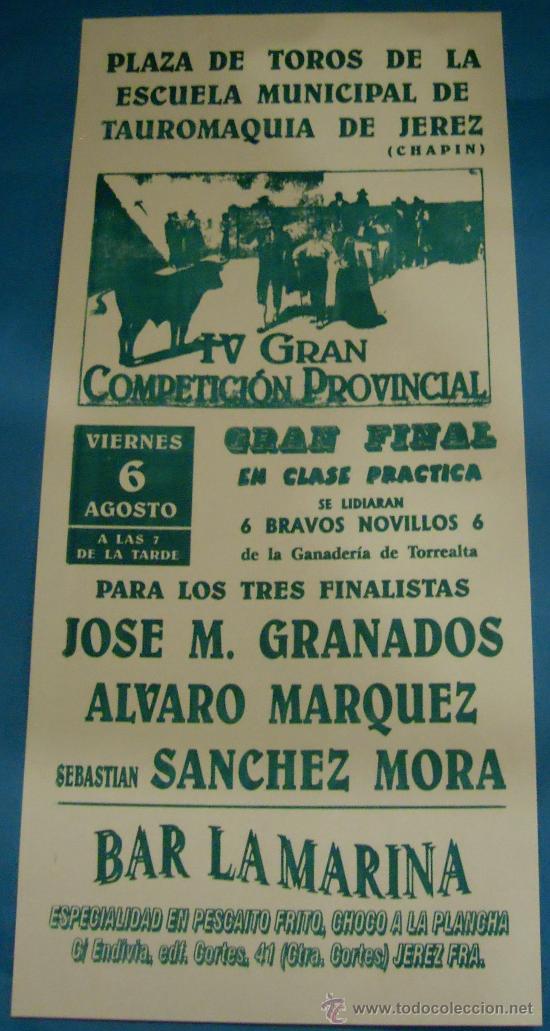 Bullfighting: CARTEL DE TOROS. PLAZA DE CHAPIN, JEREZ FRA. JOSE M&ordf; GRANADOS, ALVARO MARQUEZ Y SANCHEZ MORA.