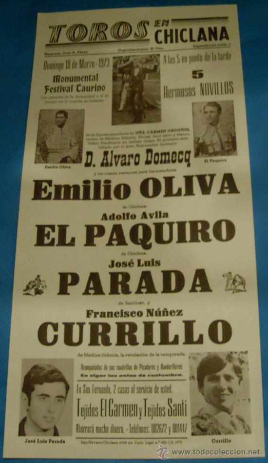 Bullfighting: CARTEL DE TOROS. PLAZA DE CHICLANA. MONUMENTAL FESTIVAL TAURINO. EMILIO OLIVA, EL PAQUIRO...A&Ntilde;O 1973