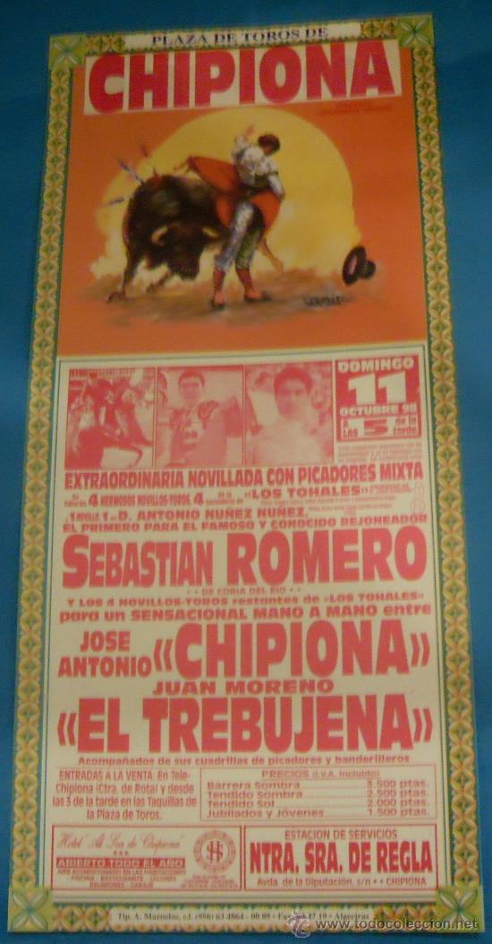Bullfighting: CARTEL DE TOROS. PLAZA DE CHIPIONA. SEBASTIAN ROMERO, CHIPIONA Y EL TREBUJENA. A&Ntilde;O 1998.