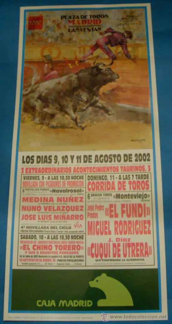 Bullfighting: CARTEL DE TOROS. PLAZA DE MADRID. 3 EXTRAORDINARIOS FESTEJOS TAURINOS. A&Ntilde;O 2002.