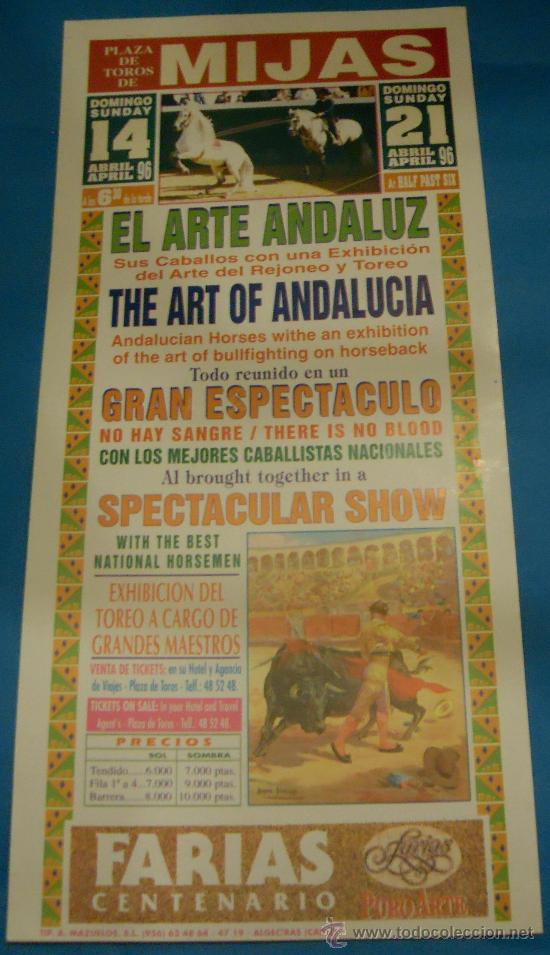 Bullfighting: CARTEL DE TOROS. PLAZA DE MIJAS. ESPECTACULO EL ARTE ANDALUZ. A&Ntilde;O 1996.
