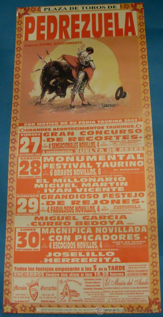 Bullfighting: CARTEL DE TOROS. PLAZA DE LA PEDREZUELA. CON MOTIVO DE SU FERIA TAURINA. A&Ntilde;O 2002.
