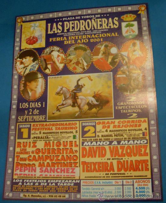 Bullfighting: CARTEL DE TOROS. PLAZA DE LAS PEDRO&Ntilde;ERAS. FERIA INTERNACIONAL DEL AJO 2001.