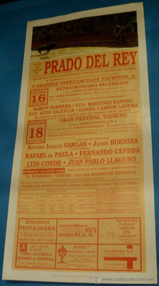 Bullfighting: CARTEL DE TOROS. PLAZA DE PRADO DEL REY. 3 GRANDES ESPECTACULOS TAURINOS. A&Ntilde;O 1992.