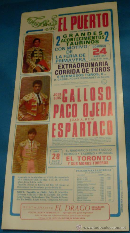 Bullfighting: CARTEL DE TOROS. PLAZA DEL PUERTO. JOSE LUIS GALLOSO, PACO OJEDA Y ESPARTACO. A&Ntilde;O 1987.