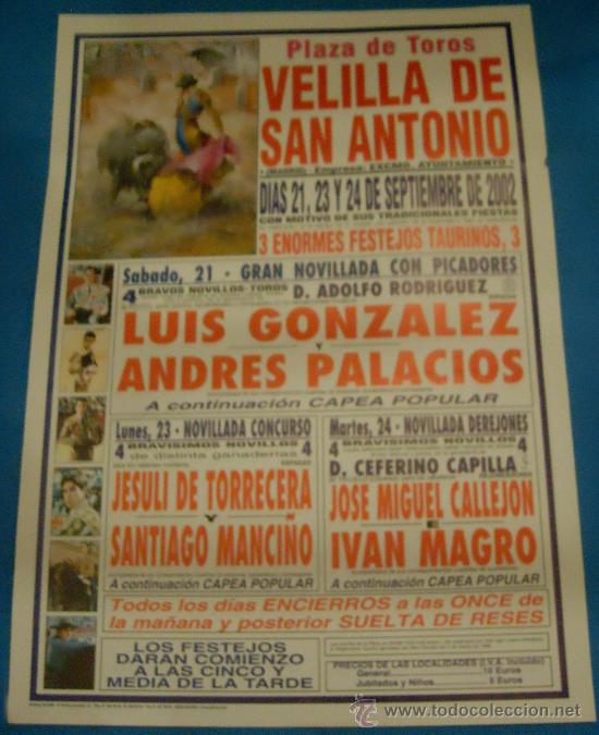 Bullfighting: PROGRAMA DE TOROS. PLAZA DE VELILLA DE SAN ANTONIO. 3 ENORMES FESTEJOS TAURINOS. A&Ntilde;O 2002.