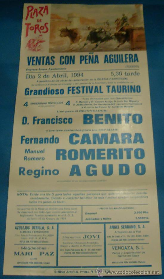 Bullfighting: PROGRAMA DE TOROS. PLAZA DE VENTAS CON PE&Ntilde;A AGUILERA. FCO. BENITO, FERNANDO CAMARA, ROMERITO...1994.
