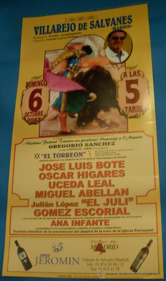Tauromachia: CARTEL DE TOROS. PLAZA DE VILLAREJO DE SALVANES. HOMENAJE A EL MESTRO GREGORIO SANCHEZ. A&Ntilde;O 2002.