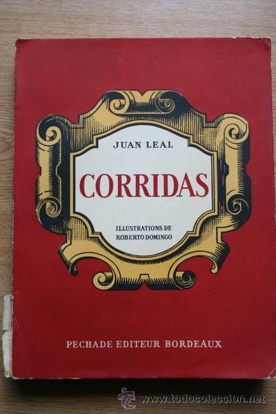 Tauromaquia: Corridas. Leal (Juan) - Foto 1