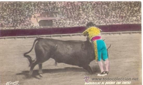 Bullfighting: TARJETA POSTAL. ESTAMPAS TAURINAS. N&ordm; 529/7. BANDERILLAS AL QUIEBRO CON CORTAS, ED. MARGARA.