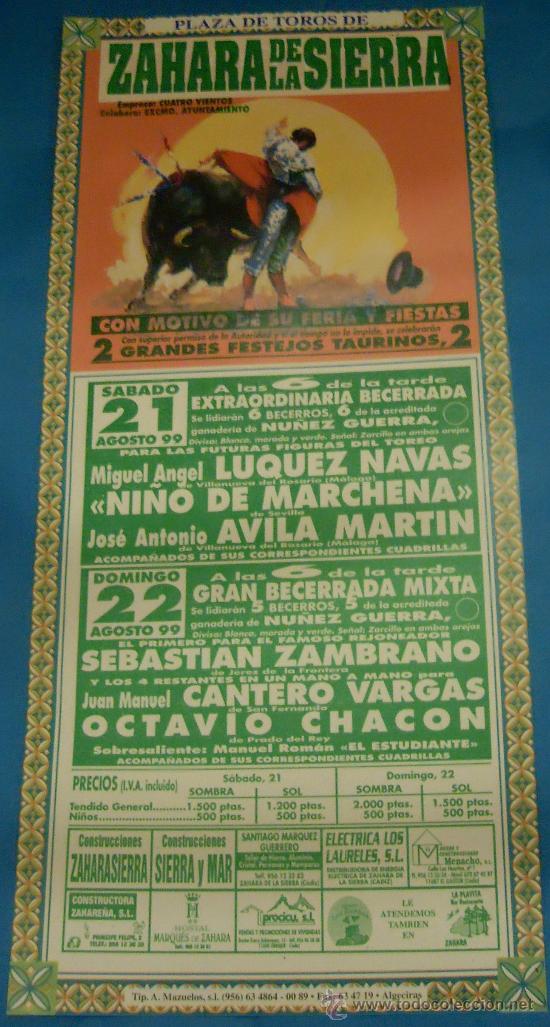 Tauromachia: CARTEL DE TOROS. PLAZA DE ZAHARA DE LA SIERRA. 2 FESTEJOS TAURINOS CON MOTIVO DE SUS FIESTAS 1999.
