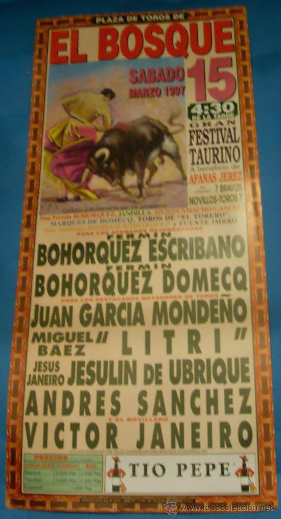 Stierkampf: CARTEL DE TOROS. PLAZA DEL BOSQUE. GRAN FESTIVAL TAURINO A BENEFICIO DE AFANAS JEREZ. A&Ntilde;O 1997.