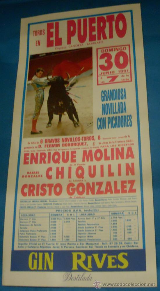 Stierkampf: CARTEL DE TOROS. PLAZA DEL PUERTO. ENRIQUE MOLINA, CHIQUILIN Y CRISTO GONZALEZ. A&Ntilde;O 1991.