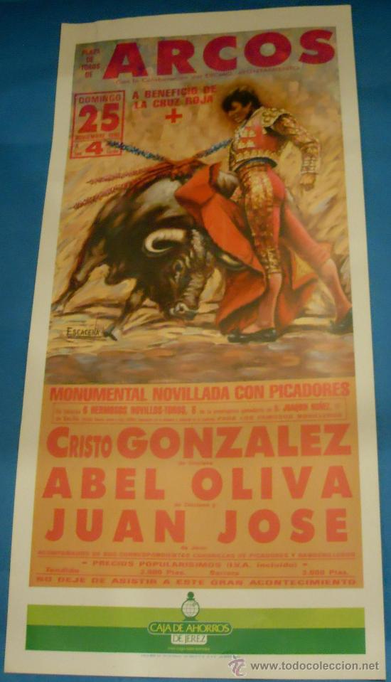 Stierkampf: CARTEL DE TOROS. PLAZA DE ARCOS. CRISTO GONZALEZ, ABEL OLIVA Y JUAN JOSE. A&Ntilde;O 1990.