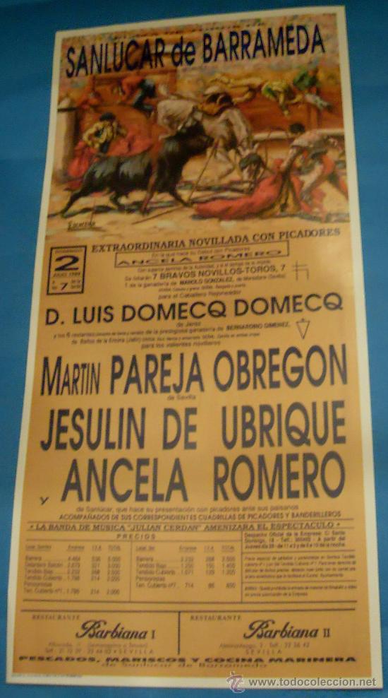 Stierkampf: CARTEL DE TOROS. PLAZA DE SANLUCAR DE BARRAMEDA. MARTIN PAREJA OBREGON, JESULIN Y ANCELA ROMERO.