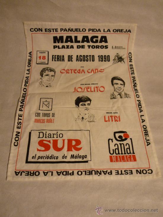 Tauromaquia: PA&Ntilde;UELO DE TOROS - FERIA AGOSTO M&Aacute;LAGA 1990 - JOS&Eacute; ORTEGA CANO - JOSELITO - MANUEL BAEZ LITRI