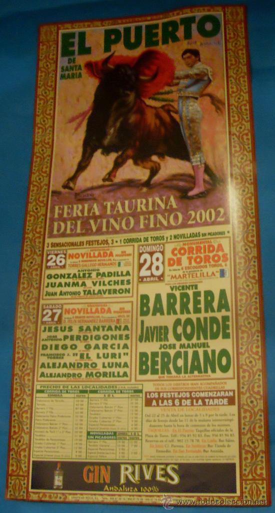 Tauromachia: CARTEL DE TOROS. PLAZA DEL PUERTO. FERIA TAURINA DEL VINO FINO 2002.