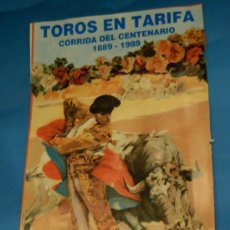 Tauromachie: CARTEL DE TOROS. PLAZA DE TARIFA. CORRIDA DEL CENTENARIO 1889-1989. . Lote 29652541