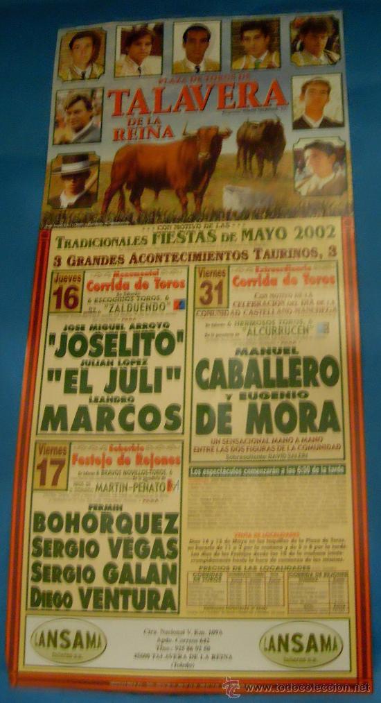 Bullfighting: CARTEL DE TOROS. PLAZA DE TALAVERA DE LA REINA. TRADICIONALES FIESTAS DE MAYO 2002.