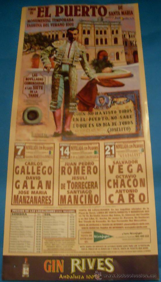 Bullfighting: CARTEL DE TOROS. PLAZA DEL PUERTO. MONUMENTAL TEMPORADA TAURINA DEL VERANO 2002.