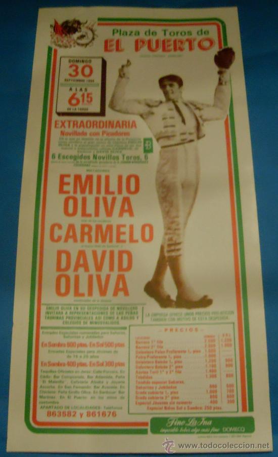 Bullfighting: CARTEL DE TOROS. PLAZA DEL PUERTO STA. M&ordf;. EMILIO OLIVA, CARMELO Y DAVID OLIVA. A&Ntilde;O 1984.