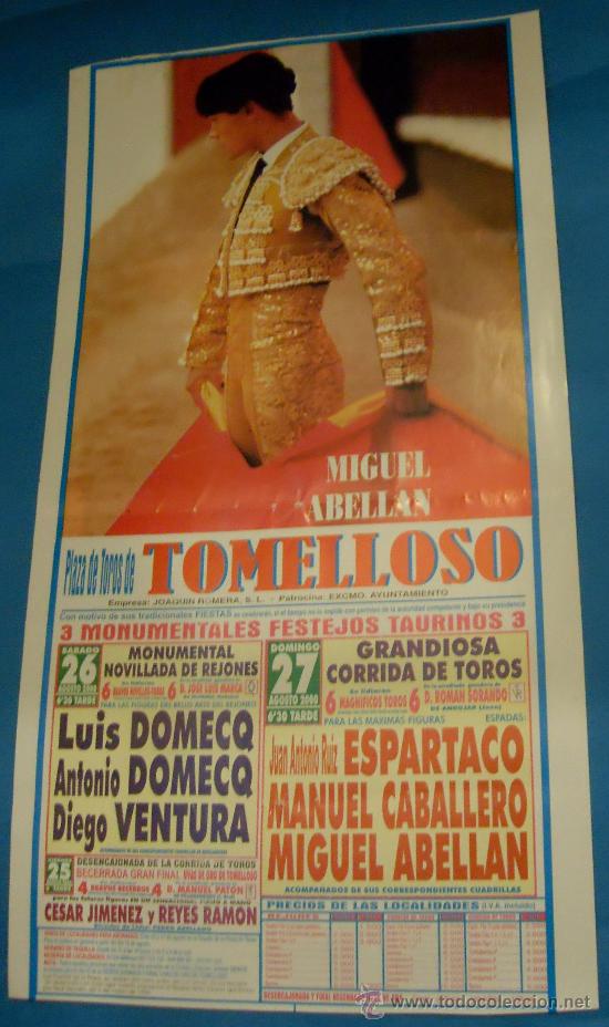 Tauromaquia: CARTEL DE TOROS. PLAZA DE TOMELLOSO. 3 MONUMENTALES FESTEJOS TAURINOS. A&Ntilde;O 2000.