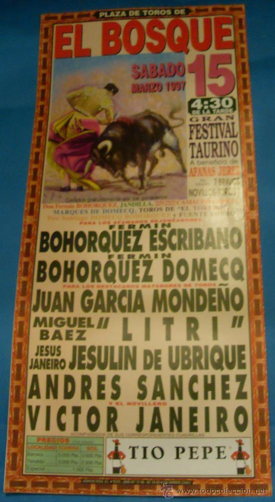 Tauromaquia: CARTEL DE TOROS. PLAZA DEL BOSQUE. GRAN FESTIVAL TAURINO A BENEFICIO DE AFANAS. A&Ntilde;O 1997.