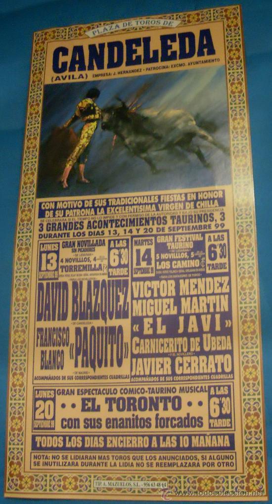 Tauromaquia: CARTEL DE TOROS. PLAZA DE CANDELEDA, AVILA. FIESTAS EN HONOR A SU PATRONA VIRGEN DE CHILLA. A&Ntilde;O 1999