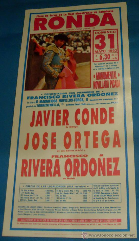 Tauromaquia: CARTEL DE TOROS. PLAZA DE RONDA. JAVIER CONDE, JOSE ORTEGA CANO Y FCO. RIVERA ORDO&Ntilde;EZ. A&Ntilde;O 1992.