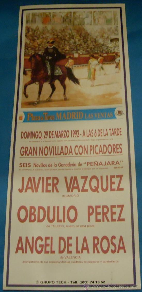 Bullfighting: CARTEL DE TOROS. PLAZA DE MADRID. JAVIER VAZQUEZ, OBDULIO PEREZ Y ANGEL DE LA ROSA. A&Ntilde;O 1992.