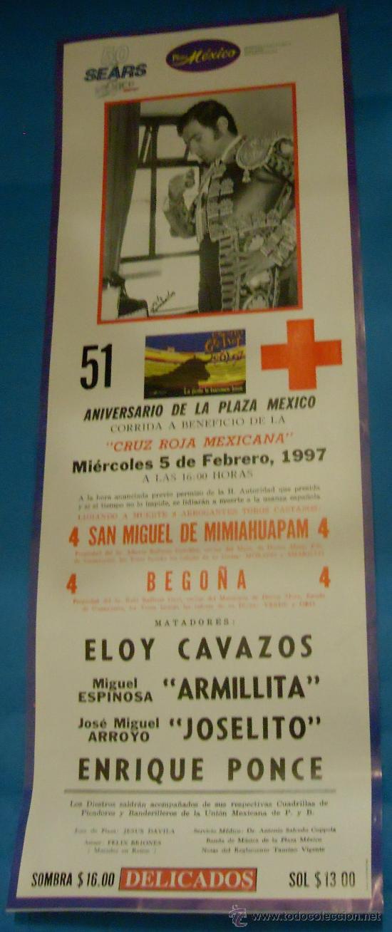 Tauromaquia: CARTEL DE TOROS. PLAZA DE MEXICO. ANIVERSARIO DE LA PLAZA, CORRIDA A BENEFICIO DE LA CRUZ ROJA. 1997