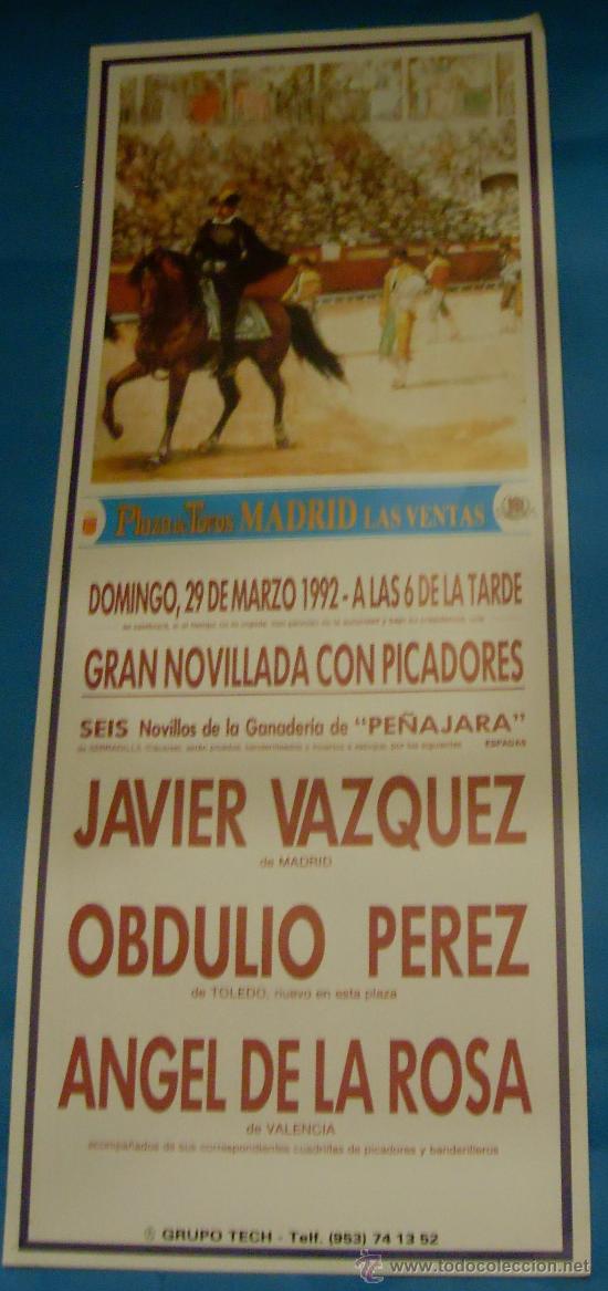 Bullfighting: CARTEL DE TOROS. PLAZA DEJEREZ DE LA FRA. JAVIER VAZQUEZ, OBDULIO PEREZ Y ANGEL DE LA ROSA. A&Ntilde;O 1992