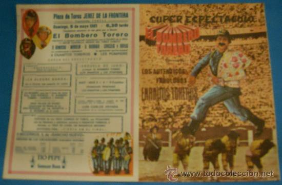 Stierkampf: PROGRAMA DE TOROS. PLAZA DE JEREZ FRA. ESPECTACULO COMICO DE EL BOMBERO TORERO. A&Ntilde;O 1985.