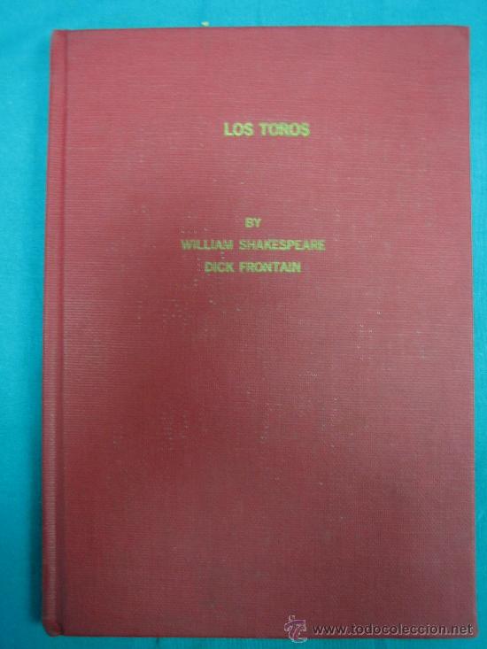 Tauromaquia: Toros By Willian Shakespeare por Dick Frontain 1971