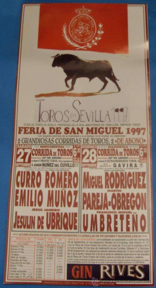 Tauromaquia: CARTEL DE TOROS. PLAZA DE SEVILLA. FERIA DE SAN MIGUEL 1997.