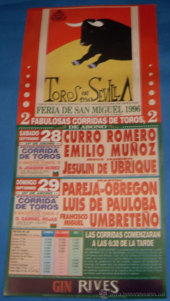 Tauromaquia: CARTEL DE TOROS. PLAZA DE SEVILLA. FERIA DE SAN MIGUEL 1996.