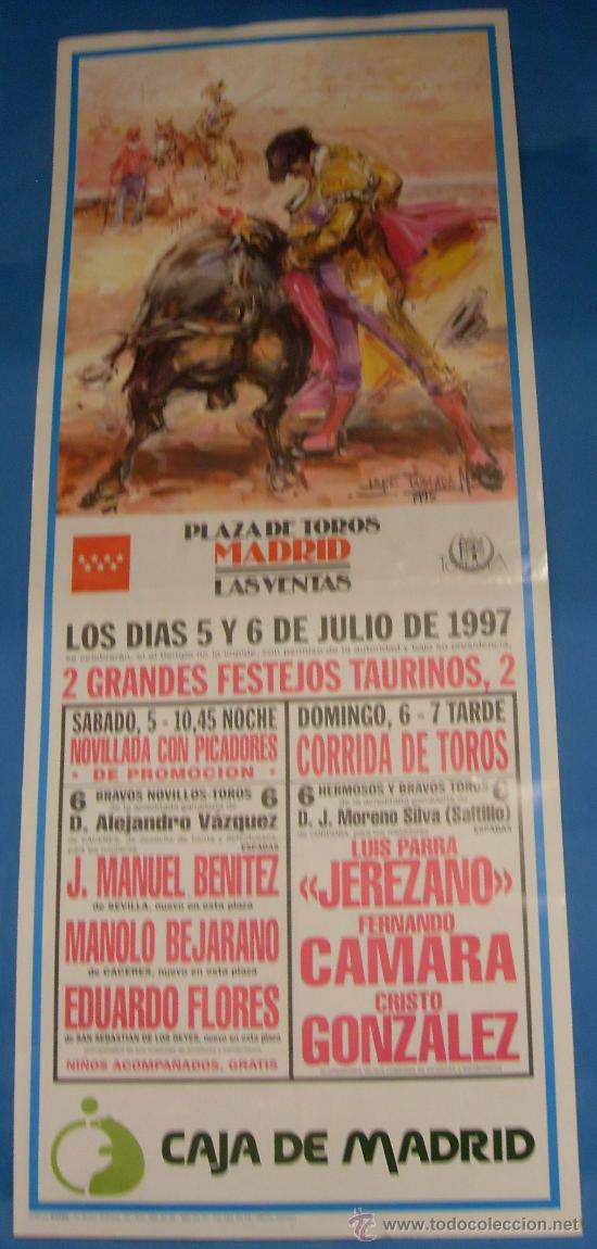 Tauromaquia: CARTEL DE TOROS. PLAZA DE LAS VENTAS. 2 GRANDES FESTEJOS TAURINOS. A&Ntilde;O 1997.