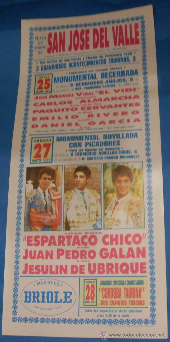 Tauromaquia: CARTEL DE TOROS. PLAZA DE SAN JOSE DEL VALLE. FERIA Y FIESTAS DE PRIMAVERA 1989.
