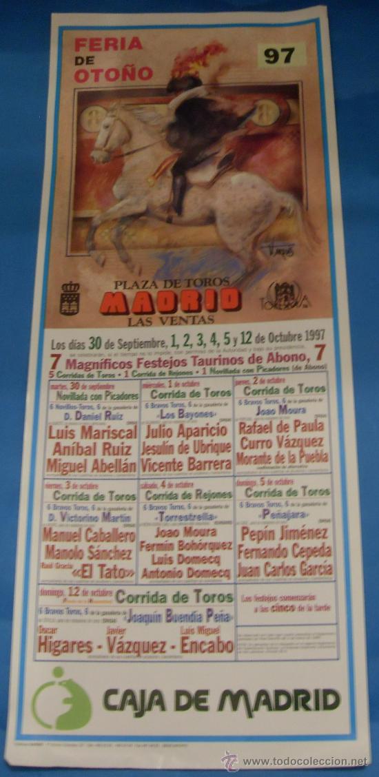 Tauromachie: CARTEL DE TOROS. PLAZA DE LAS VENTAS. FERIA DE OTO&Ntilde;O 1997.